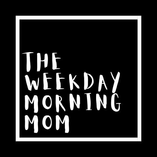 The Weekday Morning Mom